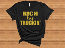 Load image into Gallery viewer, Rich off Trucking