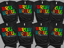 Load image into Gallery viewer, Bruh We Out 2024