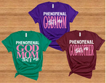 Load image into Gallery viewer, Phenomenal Mom, Godmother and Grandma That's Me