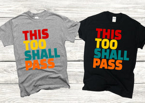 This Too Shall Pass
