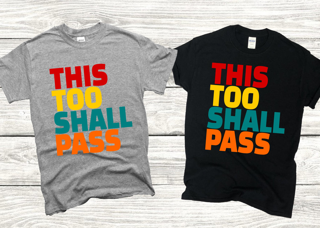 This Too Shall Pass