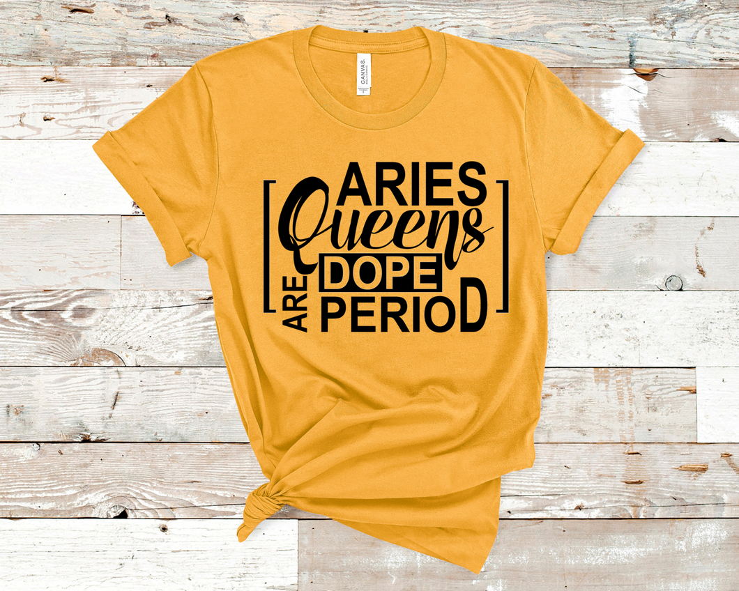 Aries Queens Are Dopen Period