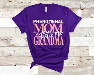 Phenomenal Mom, Godmother and Grandma That's Me